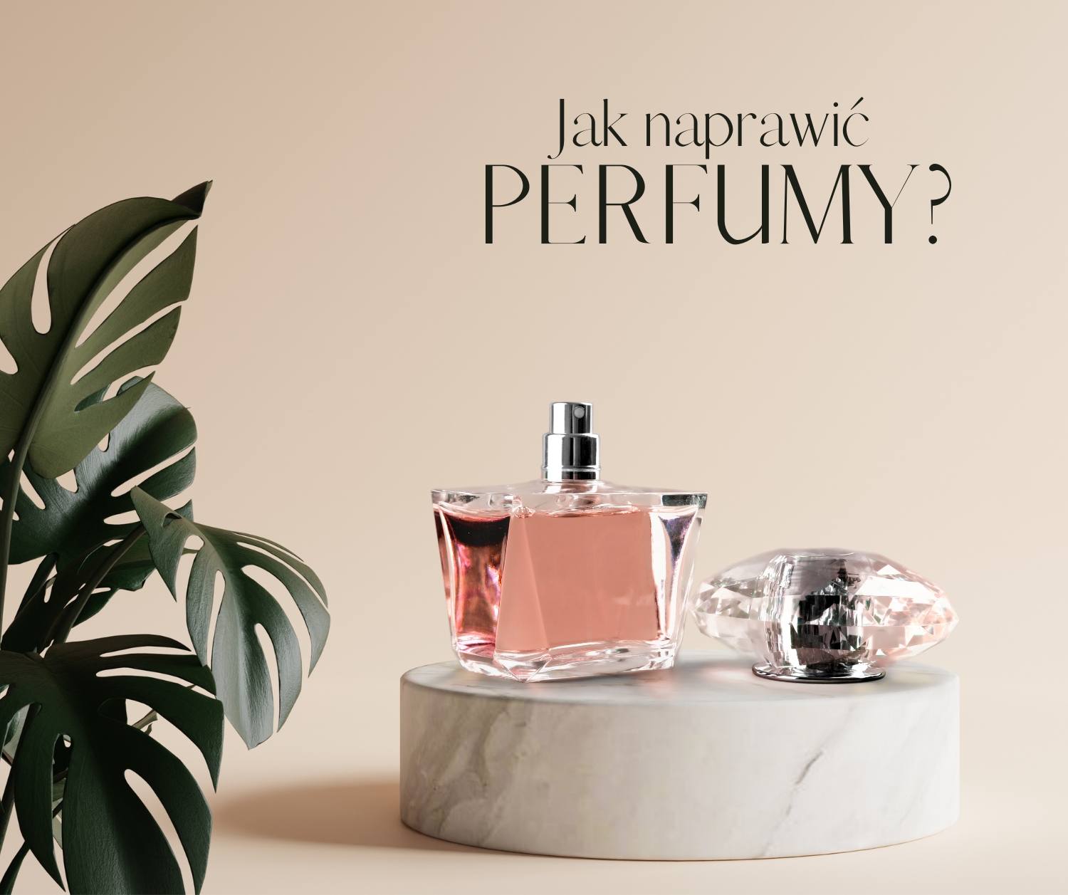 Jak naprawić perfumy?